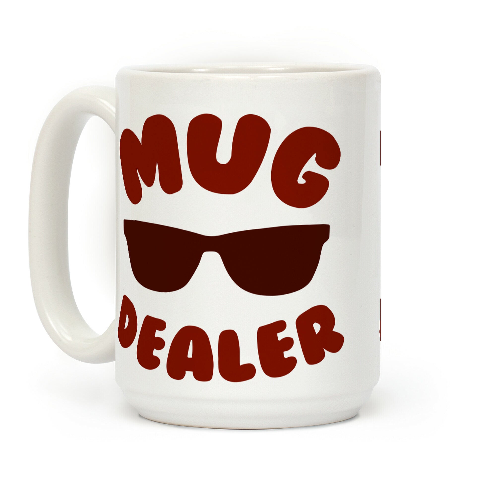 Mug Dealer Coffee Mug